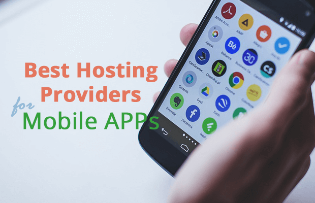 Best Cloud Hosting Providers for Mobile APP Development