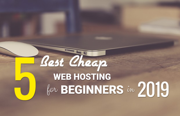 5 Best Cheap Web Hosting for Beginners